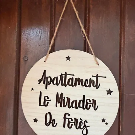 Lo Mirador De Fores *
